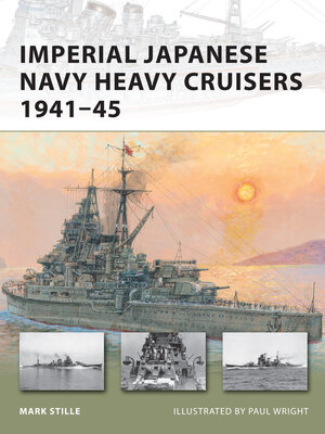 cover image of Imperial Japanese Navy Heavy Cruisers 1941&#8211;45